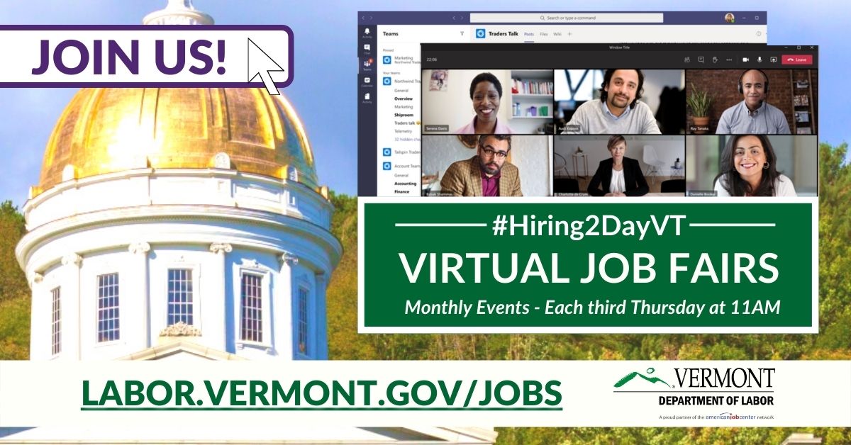 Virtual job fairs are held by VT Labor every third Thursday each month. 