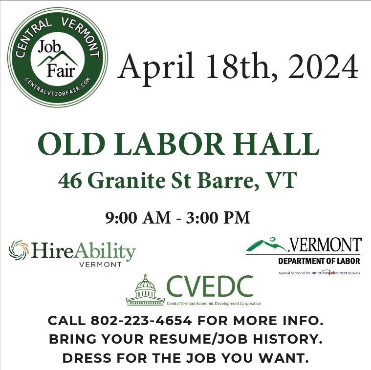Flyer for the 15th Annual Central Vermont Job Fair, taking place at 46 Granite Street, Barre, VT, on April 18th 2024, from 9am to 3pm.